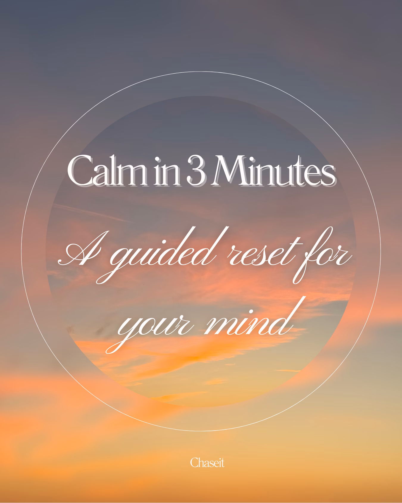 Calm in 3 minutes — your daily mental reset