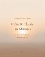 Mental reset duo — calm & clarity in minutes