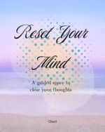 Reset your mind — find clarity in minutes