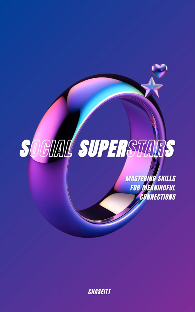 Social superstars: Mastering skills for meaningful connections